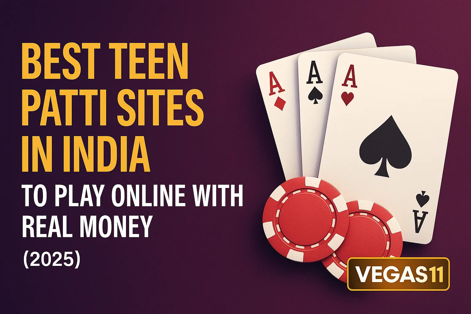 Teen Patti Sites Indians Love for Real Cash Play
