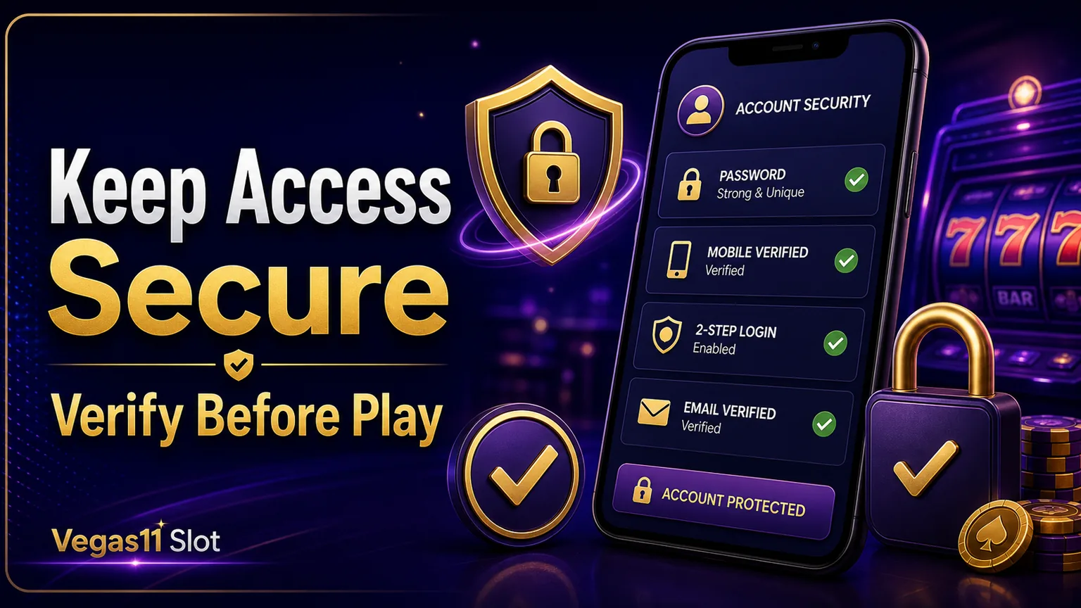 Keep casino account access secure and verify before play